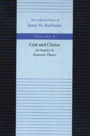 Cover of Cost & Choice -- An Inquiry in Economic Theory