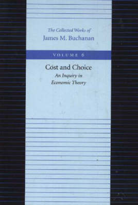 Book cover for Cost & Choice -- An Inquiry in Economic Theory