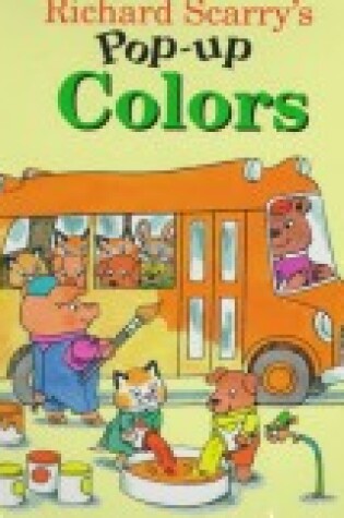 Cover of Richard Scarry's Pop-up Colours