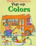 Book cover for Richard Scarry's Pop-up Colours