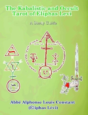 Book cover for The Kabalistic and Occult Tarot of Eliphas Levi