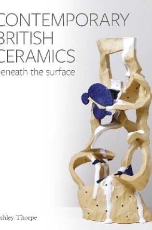 Cover of Contemporary British Ceramics