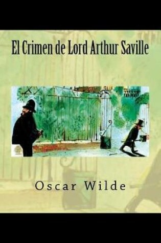 Cover of El Crimen de Lord Arthur Savile (Spanish Edition)