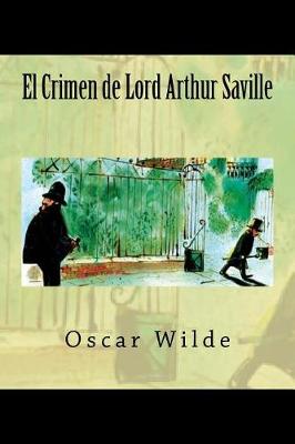 Book cover for El Crimen de Lord Arthur Savile (Spanish Edition)