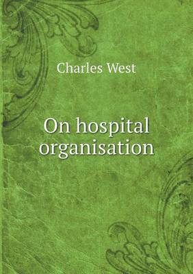 Book cover for On hospital organisation