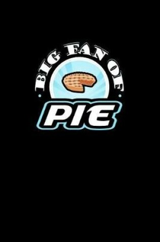 Cover of Big Fan of Pie
