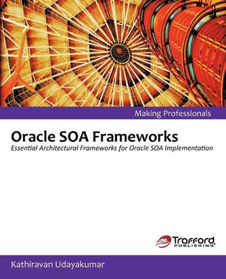 Book cover for Oracle Soa Frameworks