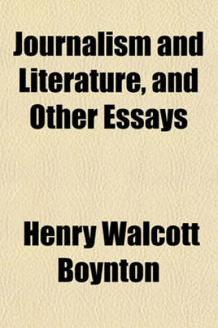 Cover of Journalism and Literature, and Other Essays