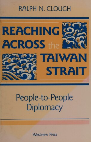 Book cover for Reaching Across The Taiwan Strait