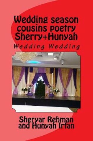 Cover of Wedding Season Cousins Poetry Sherry+hunyah
