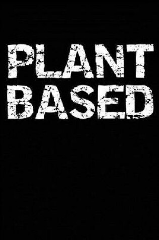 Cover of Plant Based