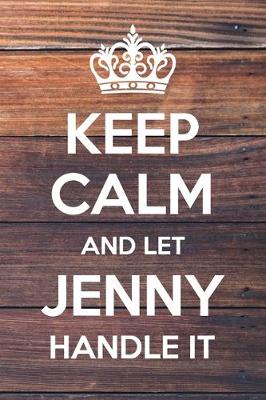 Book cover for Keep Calm and Let Jenny Handle It