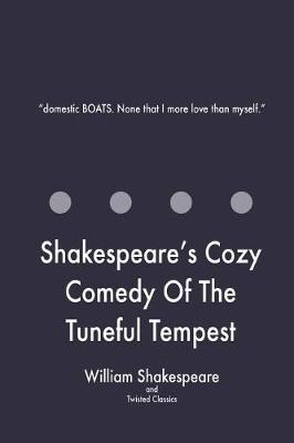 Book cover for Shakespeare's Cozy Comedy Of The Tuneful Tempest