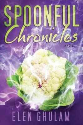 Spoonful Chronicles by Elen Ghulam