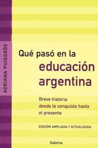 Cover of Que Paso En La Educacion Argentina