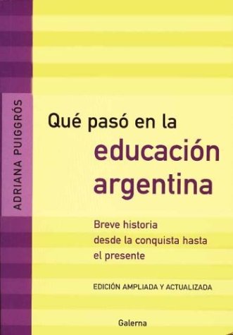 Book cover for Que Paso En La Educacion Argentina