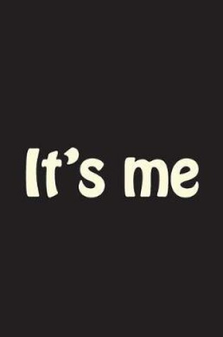 Cover of It's Me