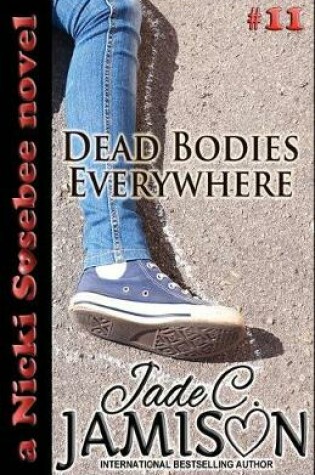 Cover of Dead Bodies Everywhere