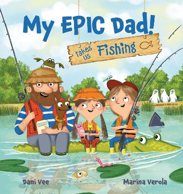 Cover of My EPIC Dad! Takes us Fishing