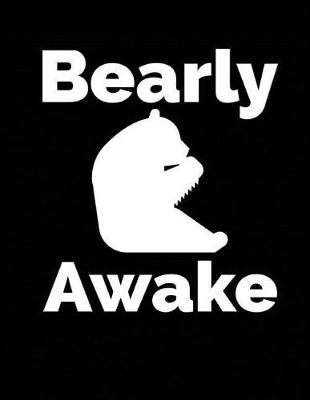 Book cover for Bearly Awake