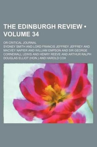 Cover of The Edinburgh Review (Volume 34); Or Critical Journal