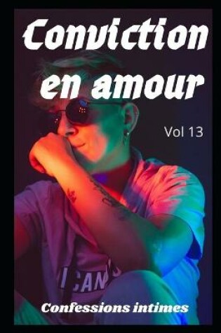 Cover of Conviction en amour (vol 13)