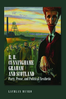 Cover of R. B. Cunninghame Graham and Scotland