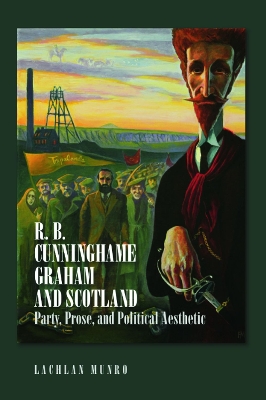 Book cover for R. B. Cunninghame Graham and Scotland