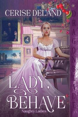 Book cover for Lady, Behave