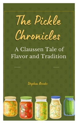 Book cover for The Pickle Chronicles