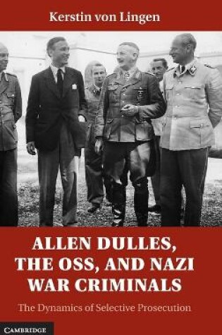 Cover of Allen Dulles, the OSS, and Nazi War Criminals