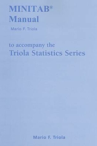 Cover of Minitab Manual for the Triola Statistics Series