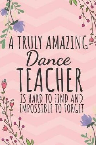 Cover of A Truly Amazing Dance Teacher