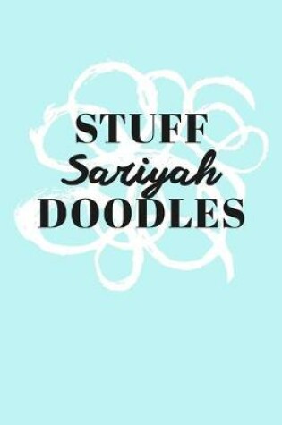 Cover of Stuff Sariyah Doodles