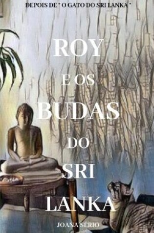 Cover of Roy E OS Budas Do Sri Lanka