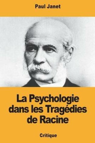 Cover of La Psychologie dans les Tragedies de Racine