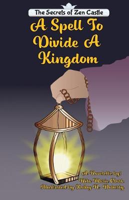 Cover of The Spell To Divide A Kingdom