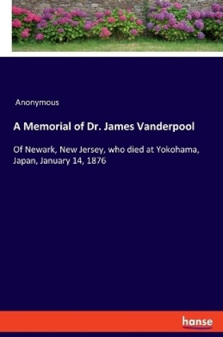 Cover of A Memorial of Dr. James Vanderpool