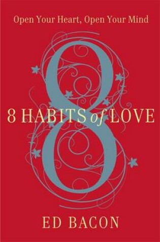 8 Habits of Love