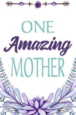 Cover of One Amazing Mother