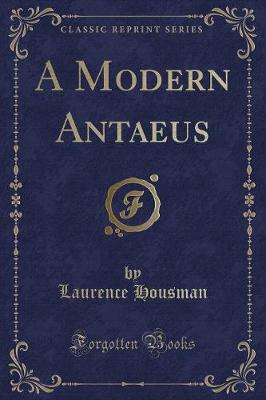 Book cover for A Modern Antaeus (Classic Reprint)