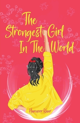 Book cover for The Strongest Girl In The World