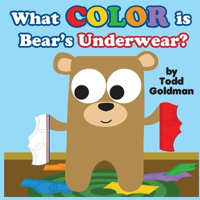 Book cover for What Color Is Bear's Underwear?