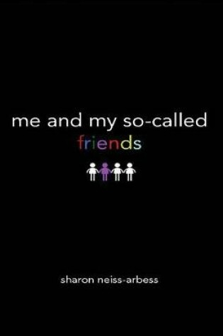 Cover of Me & My So-Called Friends