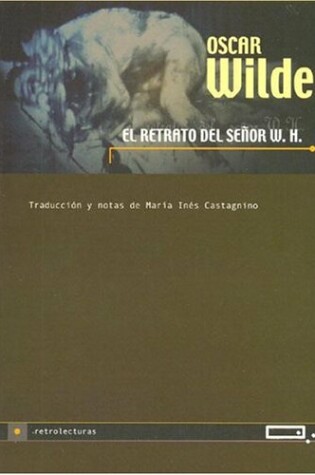 Cover of El Retrato del Senor W. H.