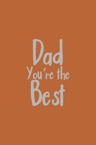 Cover of Dad You're The Best