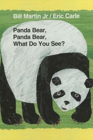 Cover of What Do You See? Panda Bear, Panda Bear