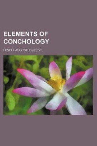 Cover of Elements of Conchology