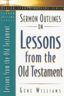 Cover of Sermon Outlines on Lessons from the Old Testament