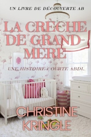 Cover of La crèche de grand-mère